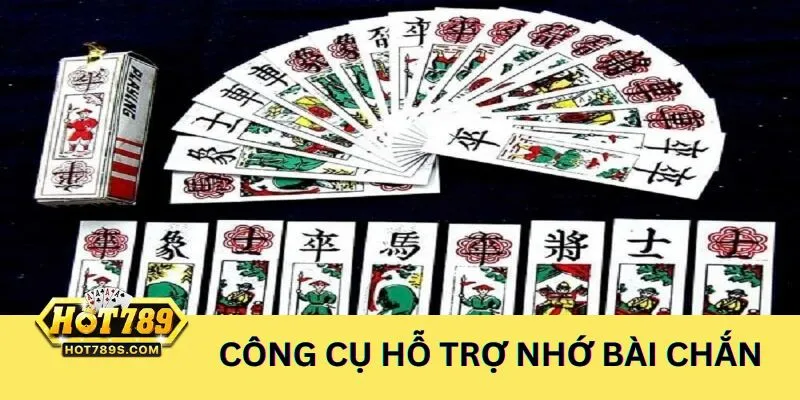 Khám phá các công cụ, ứng dụng hỗ trợ cách nhớ quân bài chắn