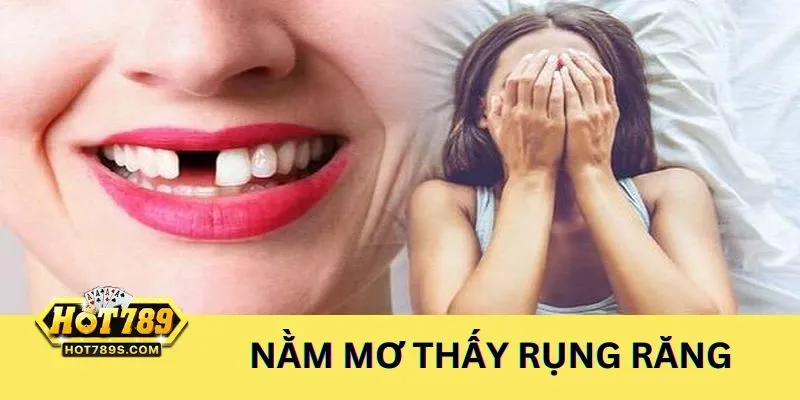 Điềm báo ngủ nằm mơ thấy rụng răng liên quan đến sự lo âu