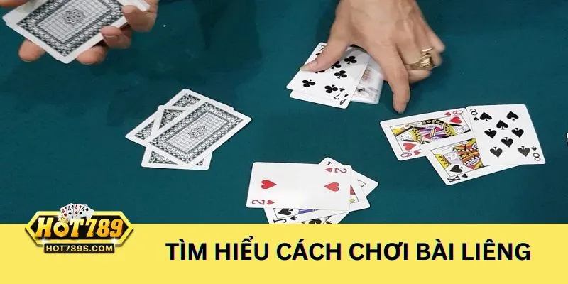 Tìm hiểu cách chơi bài Liêng cơ bản
